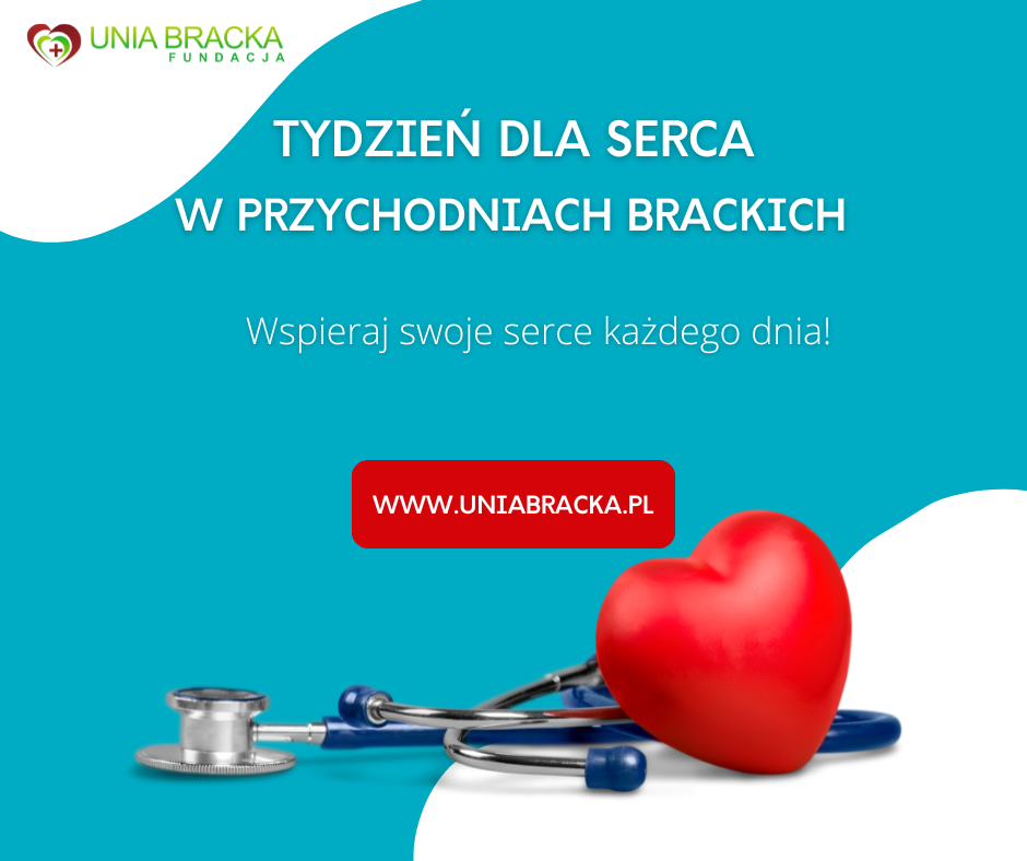 Tydzień dla Serca Fundacja Unia Bracka